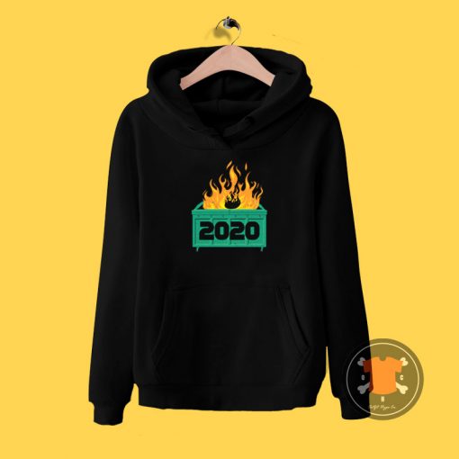 2020 Dumpster Fire Hoodie