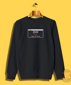 2020 Error Sweatshirt