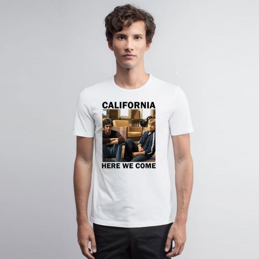 OC California Here We Come T Shirt