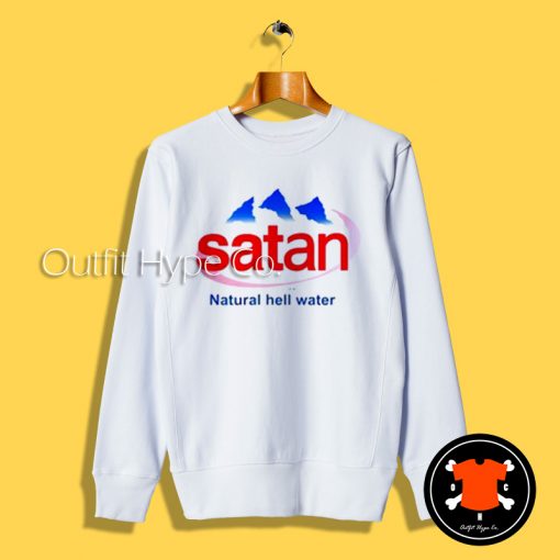 Satan Natural Hell Water Sweatshirt ter 2