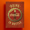 Coca Cola In Bottle Poster