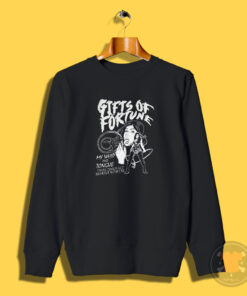 Gift Of Fortune My Whip And Tongues Sweatshirt